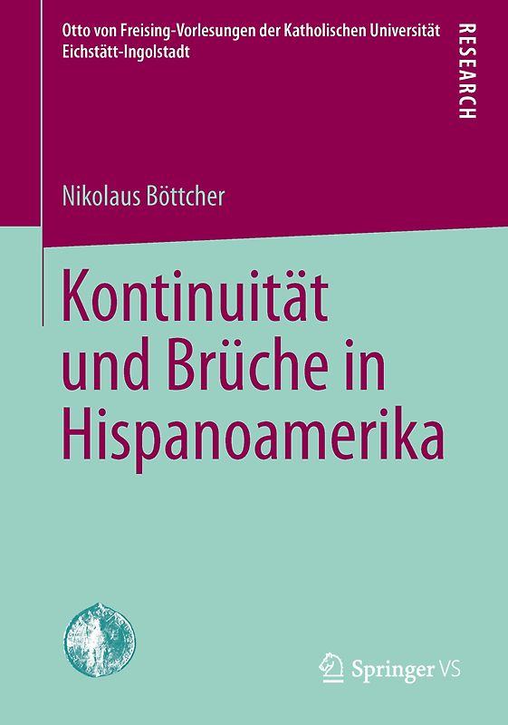 Kontinuität und Brüche in Hispanoamerika