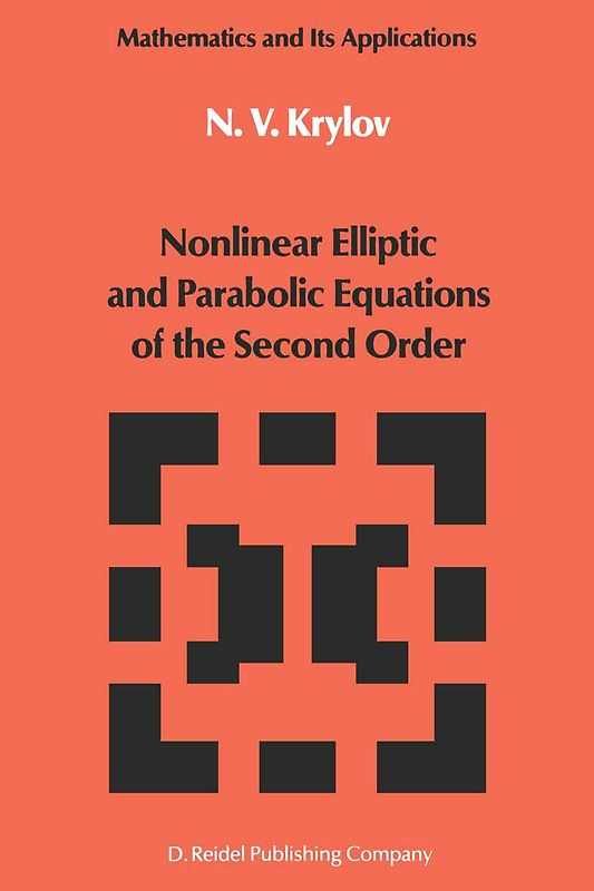 Nonlinear Elliptic and Parabolic Equations of the Second Order