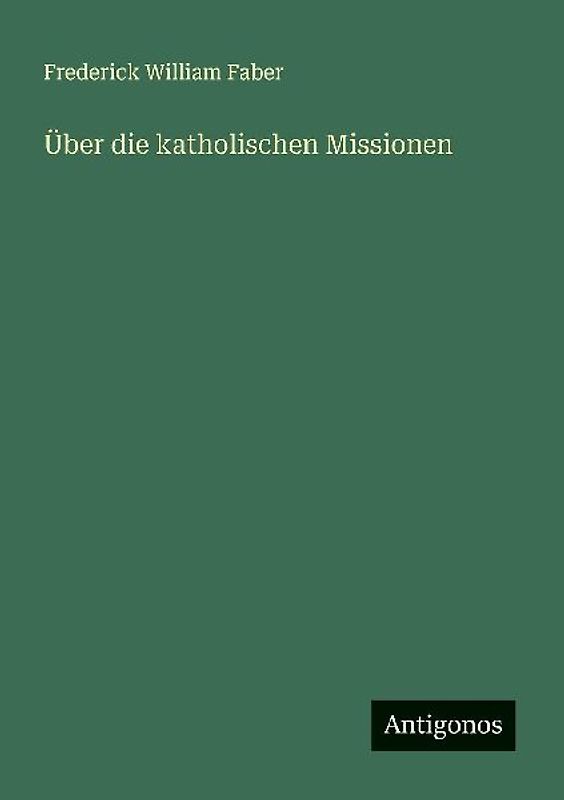 Über die katholischen Missionen