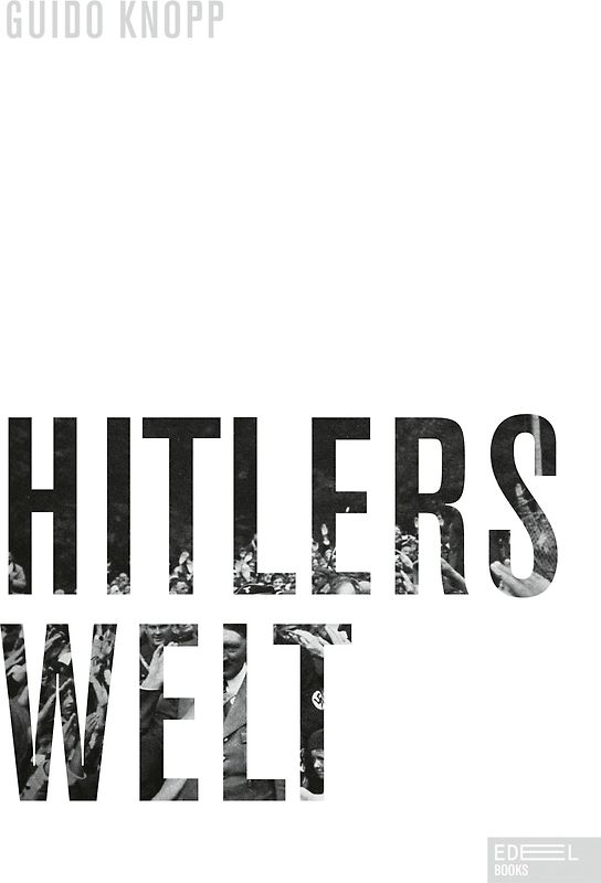 Hitlers Welt