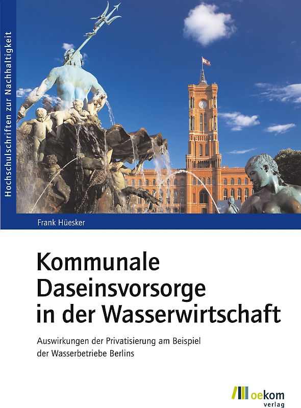 Kommunale Daseinsvorsorge in der Wasserwirtschaft