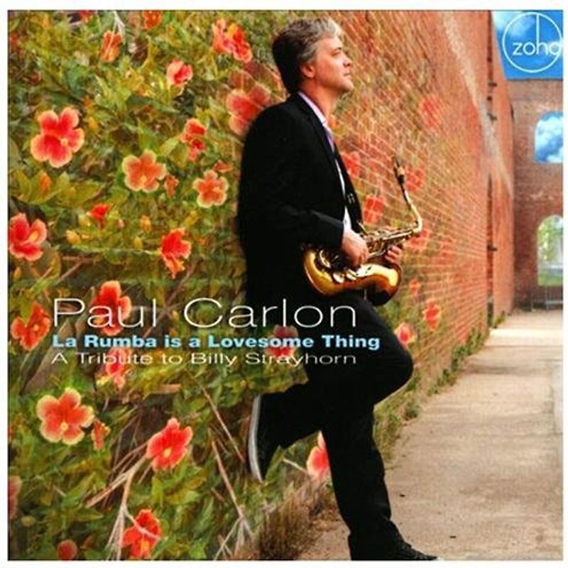 Paul Carlon - La Rumba is a Lovesome Thing - A Tribute to Billy Strayhorn