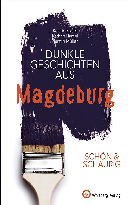 Dunkle Geschichten aus Magdeburg