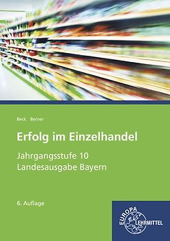 Erfolg im Einzelhandel Jahrgangsstufe 10