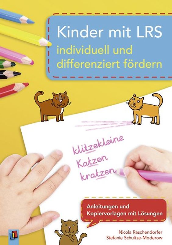 Kinder mit LRS individuell und differenziert fördern