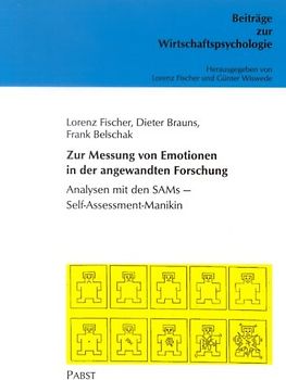 Zur Messung von Emotionen in der angewandten Forschung. Analysen mit den SAMs - Self-Assessment-Manikin