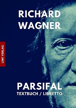Parsifal Textbuch / Libretto