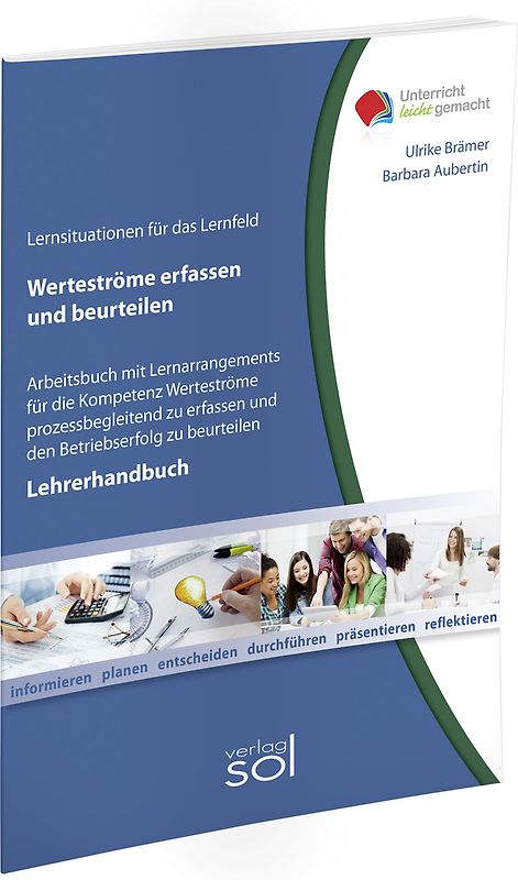 Lernfeld: Werteströme erfassen und beurteilen - Lehrerhandbuch