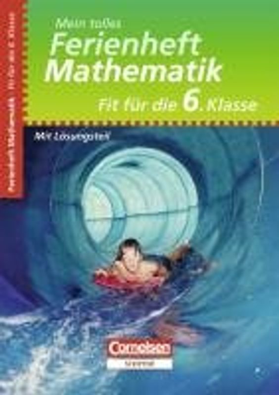 Mein tolles Ferienheft Mathematik - Fit für die 6. Klasse