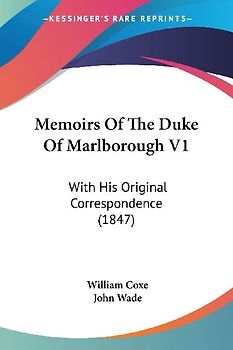 Memoirs Of The Duke Of Marlborough V1