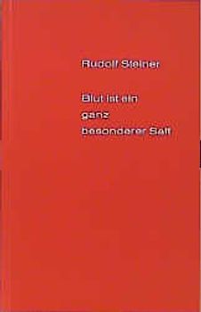 Blut ist ein ganz besonderer Saft