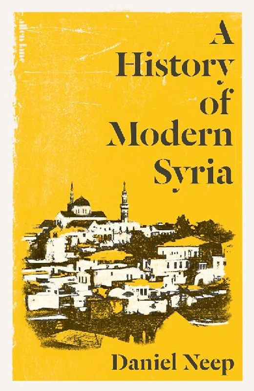 A History of Modern Syria