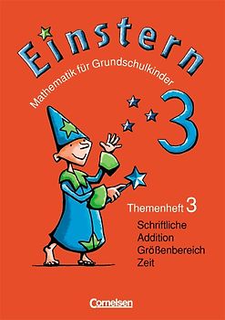 Einstern - Ausgabe 2004 / Band 3 - Schriftliche Addition / Größenbereich Zeit