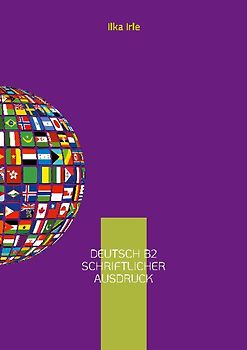 Deutsch B2 Schriftlicher Ausdruck