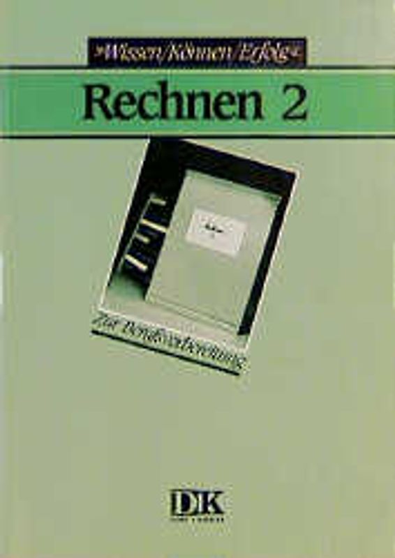 Rechnen 1,2,3. Arbeitsmappe 2