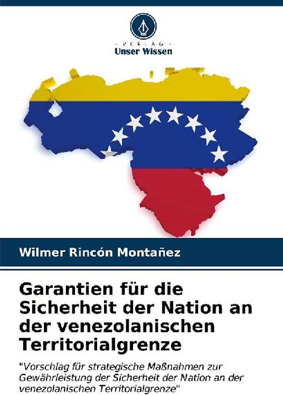 Garantien für die Sicherheit der Nation an der venezolanischen Territorialgrenze
