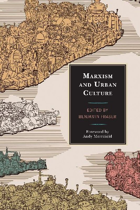 Marxism and Urban Culture