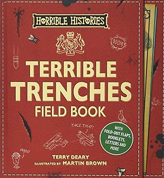 Terrible Trenches Field Book (Horrible Histories Novelty)