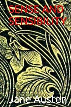 SENSE AND SENSIBILITY