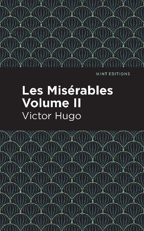 Les Miserables Volume II