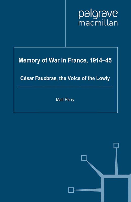 Memory of War in France, 1914-45
