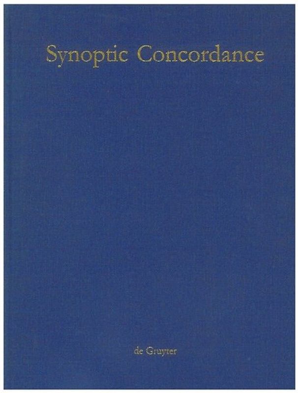 Paul Hoffmann; Thomas Hieke; Ulrich Bauer: Synoptic Concordance / Synoptic Concordance
