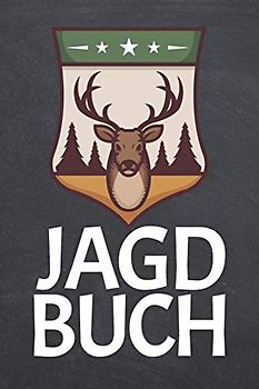 Jagdbuch: Schussbuch und Jägertagebuch zum Ausfüllen mit als 100 Seiten - Größe etwa DIN A5