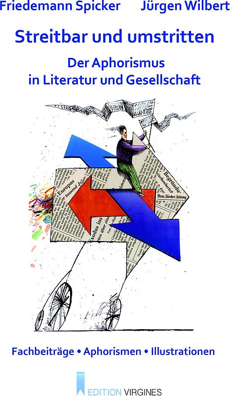 Streitbar und umstritten