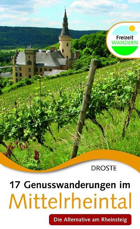 17 Genusswanderungen im Mittelrheintal