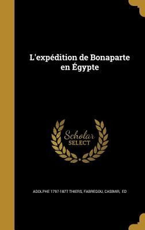 L'expédition de Bonaparte en Égypte