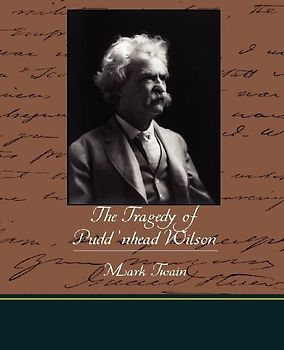 The Tragedy of Pudd nhead Wilson