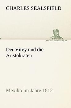 Der Virey und die Aristokraten