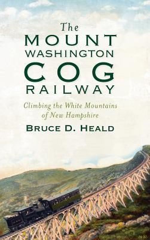 The Mount Washington Cog Railway