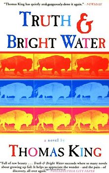 Truth and Bright Water - Thomas King