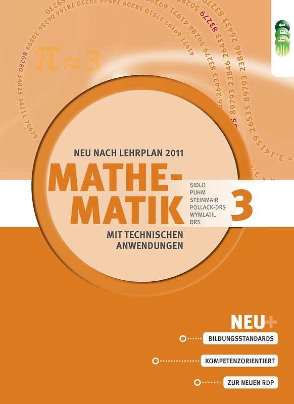 Mathematik mit technischen Anwendungen, Band 3 – Neubearbeitung nach Lehrplan 2011