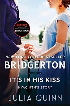 It's in His Kiss: Bridgerton (Bridgertons, 7, Band 7)