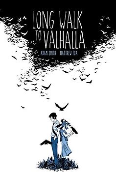 Long Walk to Valhalla - Smith, Adam