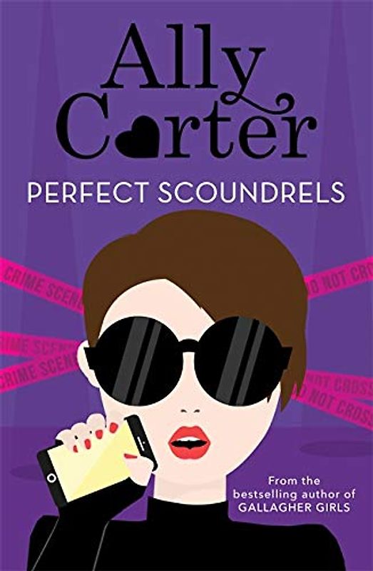 Perfect Scoundrels: Book 3 (Heist Society, Band 3)