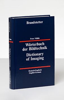 Wörterbuch der Bildtechnik - Deutsch-Englisch /Englisch-Deutsch