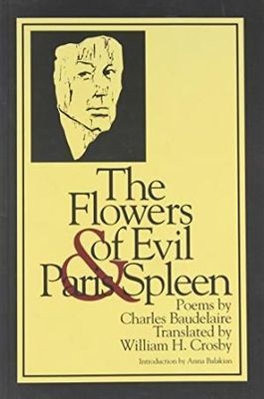 The Flowers of Evil & Paris Spleen