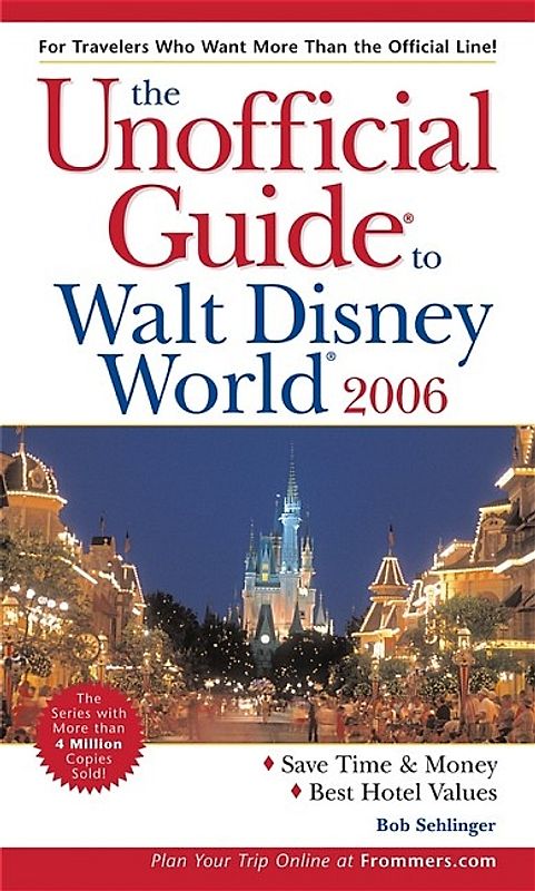 The Unofficial Guide to Walt Disney World 2006