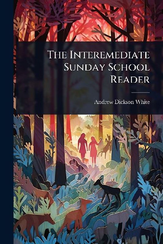 The Interemediate Sunday School Reader