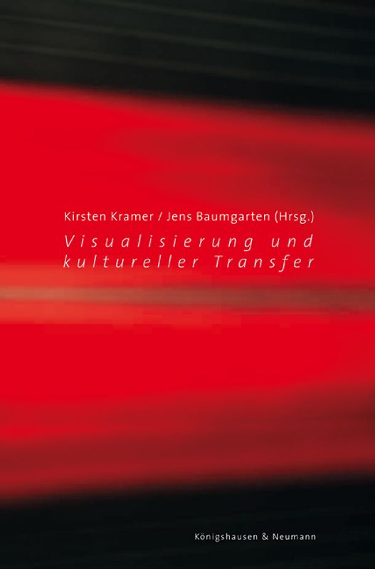 Visualisierung und kultureller Transfer