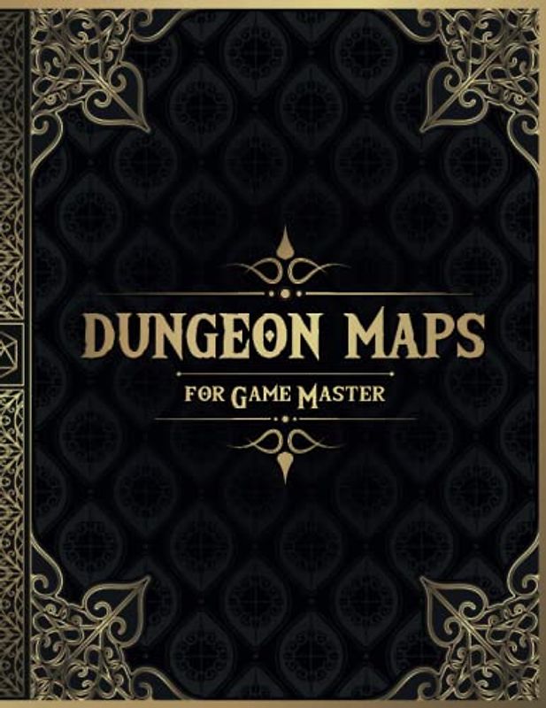 Dungeon Maps for Game Master: 50 Unique and Customizable Dungeon Maps for DnD Tabletop Role-Playing Games (RPG Maps for Game Master)