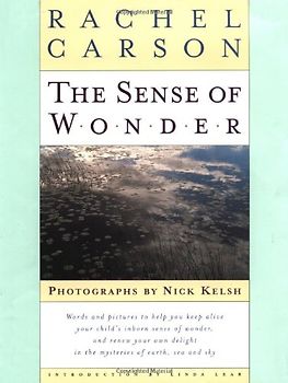 The Sense of Wonder - Carson, Rachel