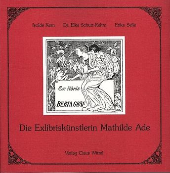 Die Exlibriskünstlerin Mathilde Ade