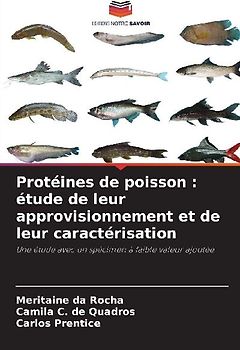 Protéines de poisson : étude de leur approvisionnement et de leur caractérisation