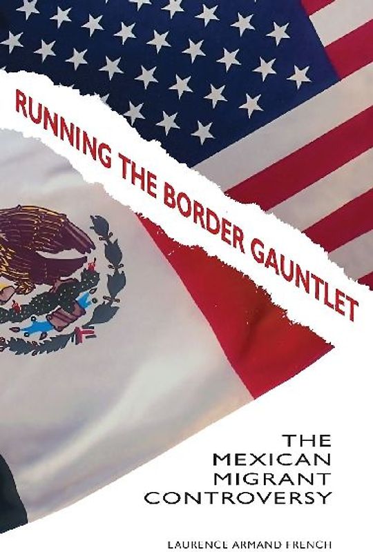 Running the Border Gauntlet