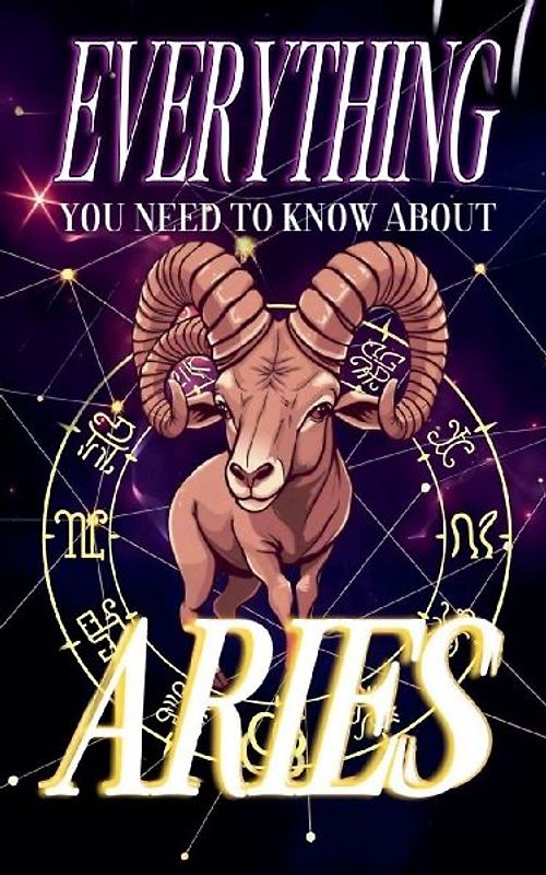 Everything You Need to Know About Aries