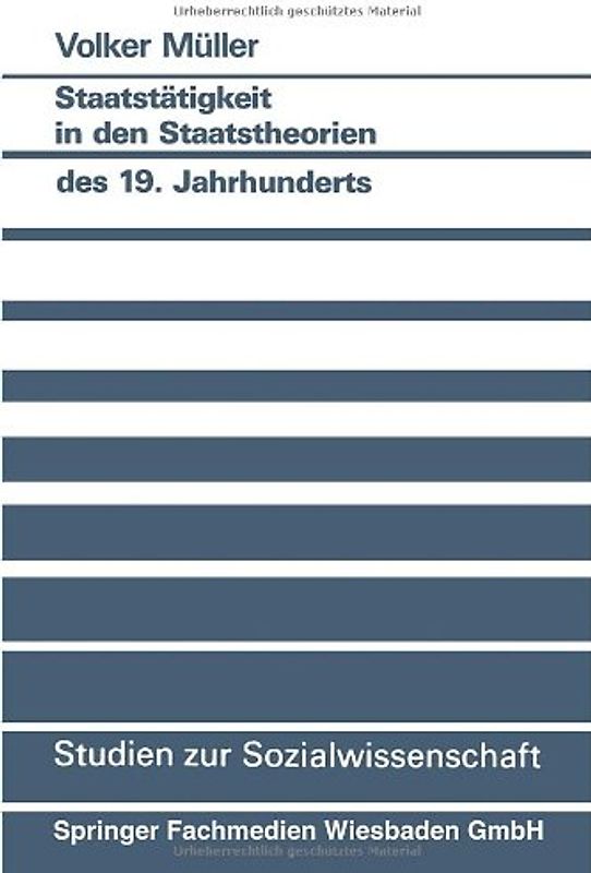 Staatstätigkeit in den Staatstheorien des 19. Jahrhunderts